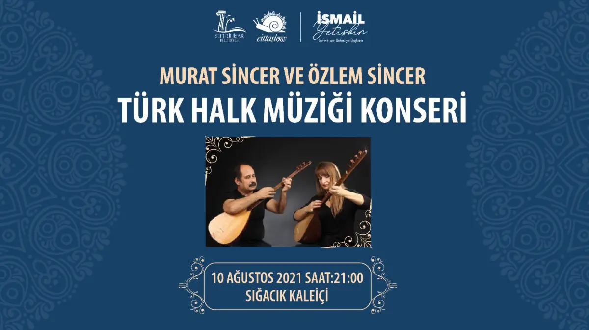 Sincer çifti türküleriyle Kaleiçi’nde sahne alacak